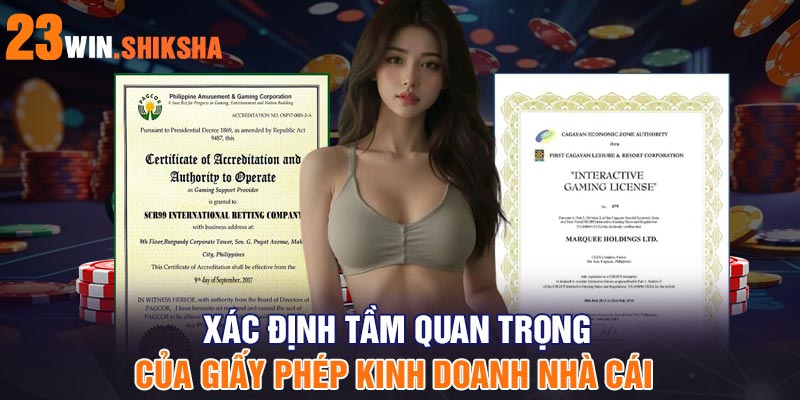 Xác định tầm quan trọng của giấy phép kinh doanh nhà cái